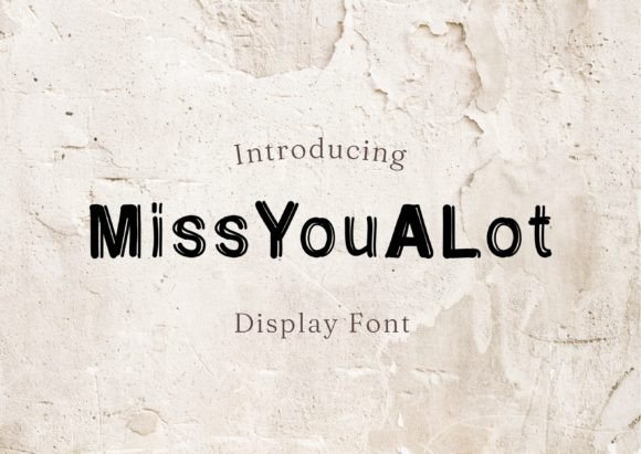 Miss You a Lot: The Perfect Creative Font for Elegant Branding