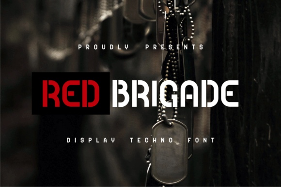 Red Brigade: A Military-Inspired Font for Bold Branding