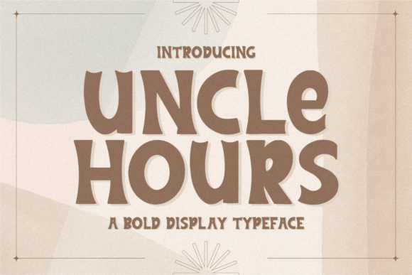 Uncle Hours: A Bold Display Font for Web Design